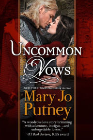Title: Uncommon Vows: A medieval prequel to the Bride Trilogy, Author: Mary Jo Putney