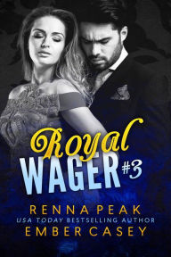 Title: Royal Wager #3, Author: Renna Peak