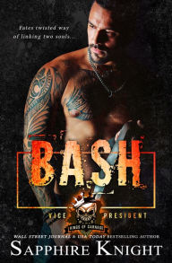 Title: Bash: Kings Of Carnage MC, Author: Sapphire Knight