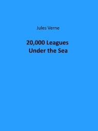 Title: 20,000 Leagues Under the Sea, Author: Jules Verne