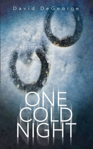 Title: One Cold Night, Author: David Degeorge