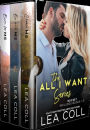 All I Want Series (Books 1-3) A Small Town Romance Box Set