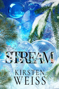 Title: Stream: A Doyle Witch Cozy Mystery, Author: Kirsten Weiss