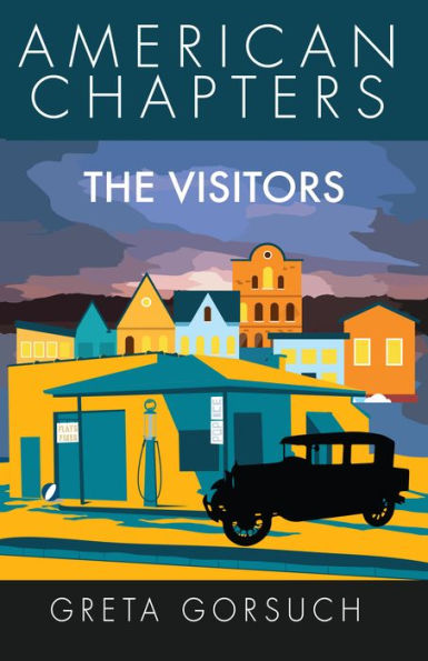 The Visitors: American Chapters