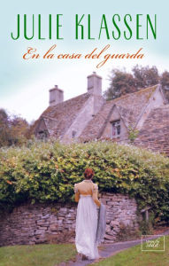 Title: En la casa del guarda, Author: Julie Klassen