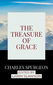 Title: The Treasure of Grace, Author: Charles Spurgeon