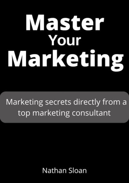 Master Your Marketing