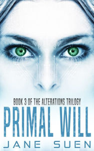 Title: Primal Will, Author: Jane Suen