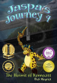 Title: Jaspa's Journey 4: The Hermit of Kennecott, Author: Rich Meyrick