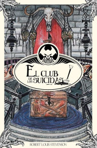 Title: El club de los suicidas, Author: Robert Louis Stevenson