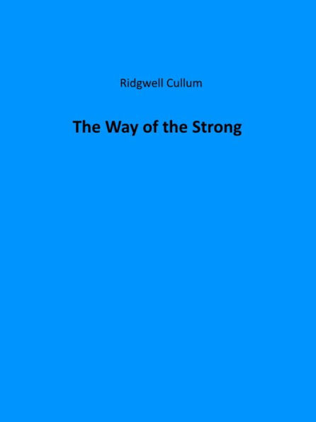 The Way of the Strong