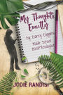 My Thoughts Exactly, By Darcy Diggins, Middle School BioSPYchologist