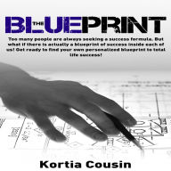 Title: The Blueprint, Author: Kortia Cousin