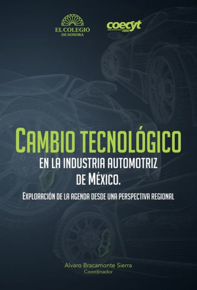 Cambio tecnologico en la industria automotriz de Mexico