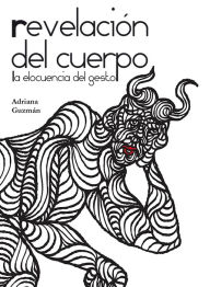 Title: Revelacion del cuerpo, Author: Adriana Guzman