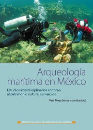 Title: Arqueologia maritima en Mexico, Author: Vera Moya Sordo