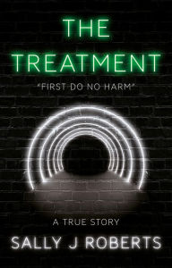 Title: The Treatment, Author: Sally J Roberts