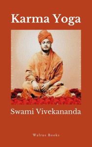 Title: Karma Yoga, Author: Swami Vivekananda