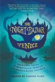 Title: The Night Bazaar: Venice, Author: Lenore Hart