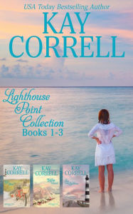 Title: Lighthouse Point Collection Books 1-3, Author: Kay Correll