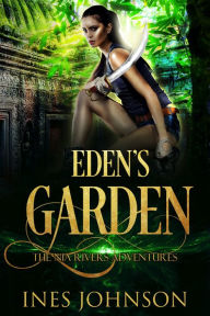 Title: Eden's Garden, Author: Ines Johnson