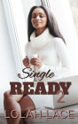 Single & Ready 2 (BWWM Interracial Romance)