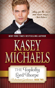 Title: The Toplofty Lord Thorpe, Author: Kasey Michaels