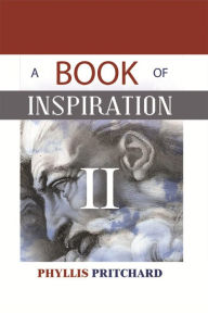 Title: A Book of Inspiration II, Author: Phyllis Pritchard