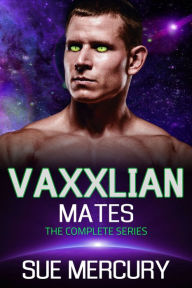 Title: Vaxxlian Mates, Author: Sue Mercury