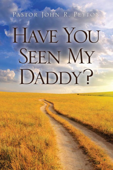 Have You Seen My Daddy