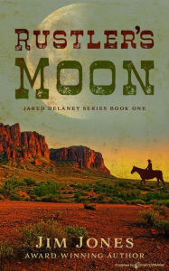 Title: Rustlers Moon, Author: Jim Jones