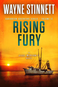 Title: Rising Fury, Author: Wayne Stinnett