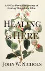 Healing is Here