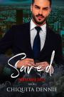 Saved: A Possessive, Interracial, Dark Italian Mafia Romance