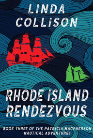 Title: Rhode Island Rendezvous, Author: Linda Collison