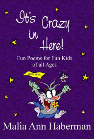 Title: It's Crazy in Here!, Author: Malia Ann Haberman