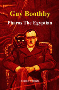 Title: Pharos, The Egyptian, Author: Guy Boothby