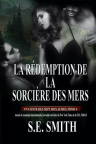 Title: La redemption de la sorciere des mers, Author: S. E. Smith