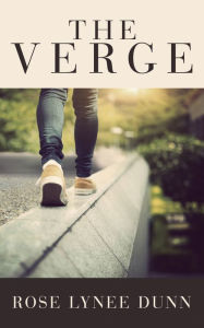 Title: THE VERGE, Author: Rose Lynee Dunn