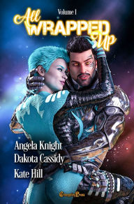 Title: All Wrapped Up Vol. 1 (All Wrapped Up Multi-Author 10), Author: Angela Knight