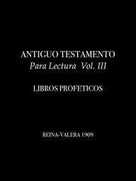 Title: ANTIGUO TESTAMENTO Para Lectura Vol. III, Author: Eduardo Palazuelos Romo