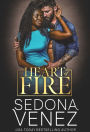 Heart of Fire: A Small Town Friends-To-Lovers Romance