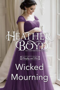 Title: Wicked Mourning, Author: Heather Boyd