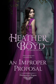 Title: An Improper Proposal, Author: Heather Boyd