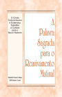 Palavra Sagrada para o Reavivamento Matinal - O Cristo Todo-inclusivo e Extensivo Substitui a Cultura para o Novo Homem