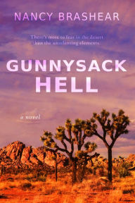 Title: Gunnysack Hell, Author: Nancy Brashear