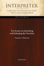Two Essays on Sustaining and Enlarging the Doctrine