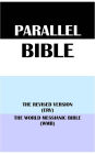 PARALLEL BIBLE: THE REVISED VERSION (ERV) & THE WORLD MESSIANIC BIBLE (WMB)