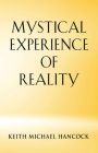 MYSTICAL EXPERIENCE OF REALITY