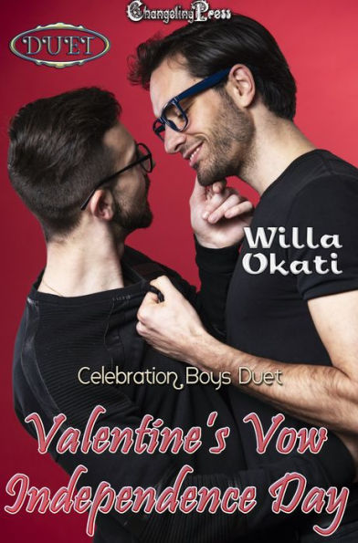 Valentines Vow/Independence Day (Celebration Boys Duet)